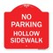 Signmission Designer Series No Parking Hollow Sidewalk, Red & White Aluminum Sign, 18" x 18", RW-1818-23726 A-DES-RW-1818-23726 - alternate 1